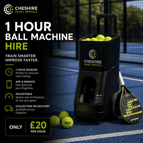1 Hour Ball Machine Hire - Cheshire Padel Rentals